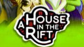 A House in the Rift Codes (2024)